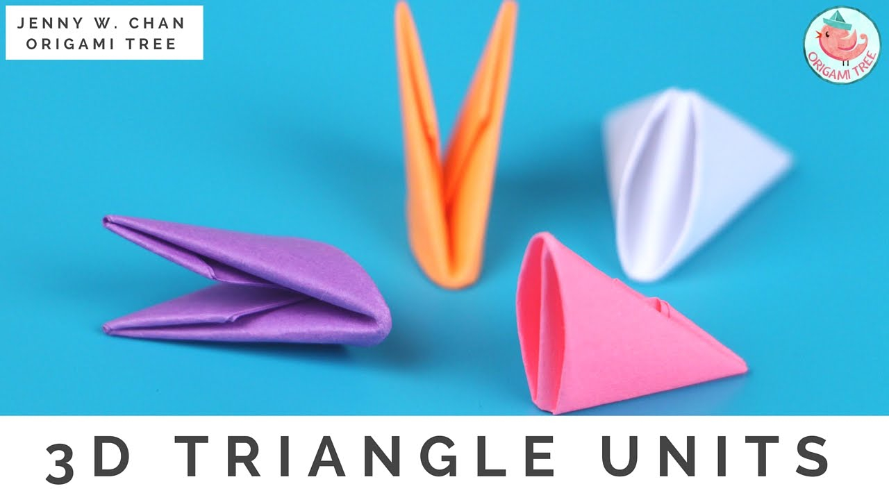 3D Origami Crafts How To Fold 3d Origami Pieces Make The 3d Origami Triangle Units 3d Origami Basics