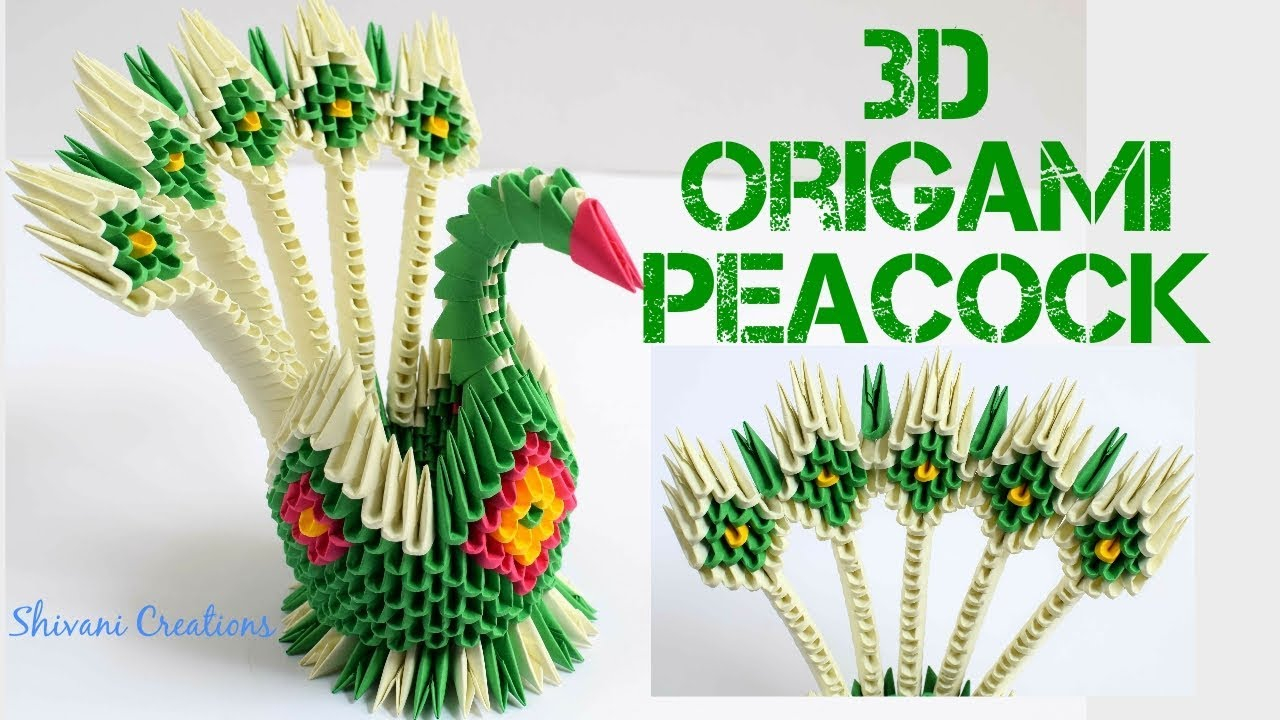3D Origami Peacock 3d Origami Peacock How To Make 5 Feather 3d Origami Peacock