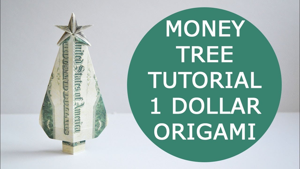 Christmas Money Origami Instructions Money Tree With Star Origami 1 Dollar Tutorial Diy Folded No Glue