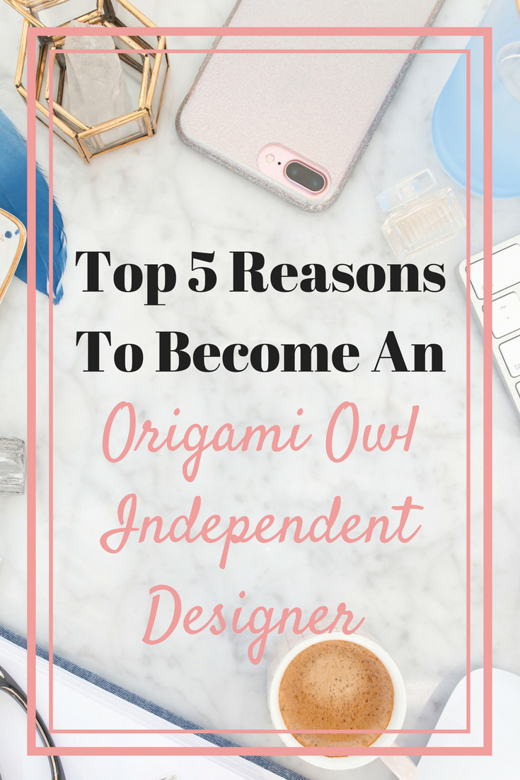 Coupons For Origami Owl Top 5 Reasons To Become An Origami Owl Designer Direct Sales And