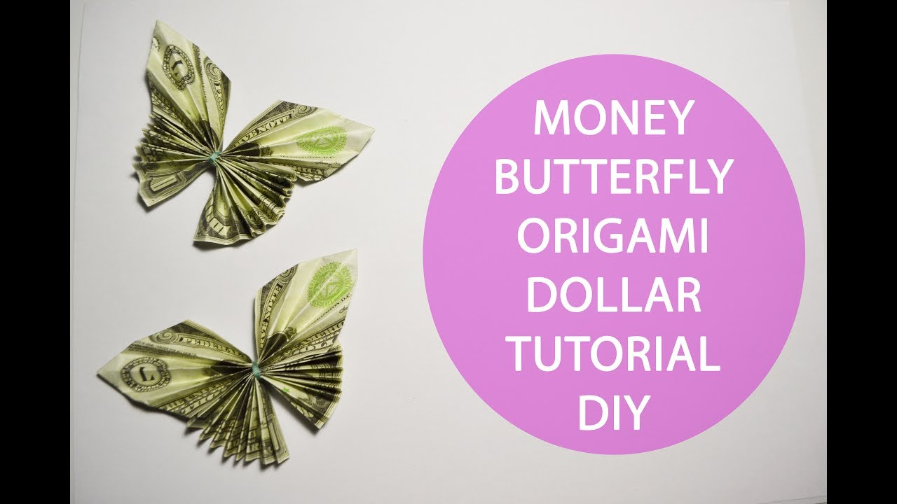 Dollar Bill Origami Butterfly Video Money Butterfly Origami Lei Tutorial Folded Dollar Diy