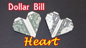 Dollar Bill Origami Heart Dollar Bill Origami Heart How To Fold Heart Out Of Money Origami Easy For Beginners