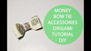 Dollar Origami Bow Tie Money Bow Tie Origami Accessories Dollar Tutorial Diy Gift Folded