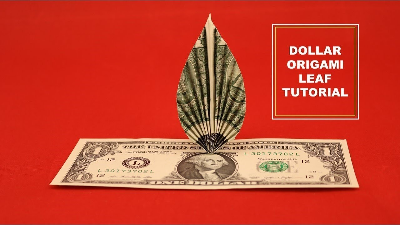 Dollar Origami Instructions Dollar Origami Leaf Easy Instructions On How To Fold A Leaf Out Of