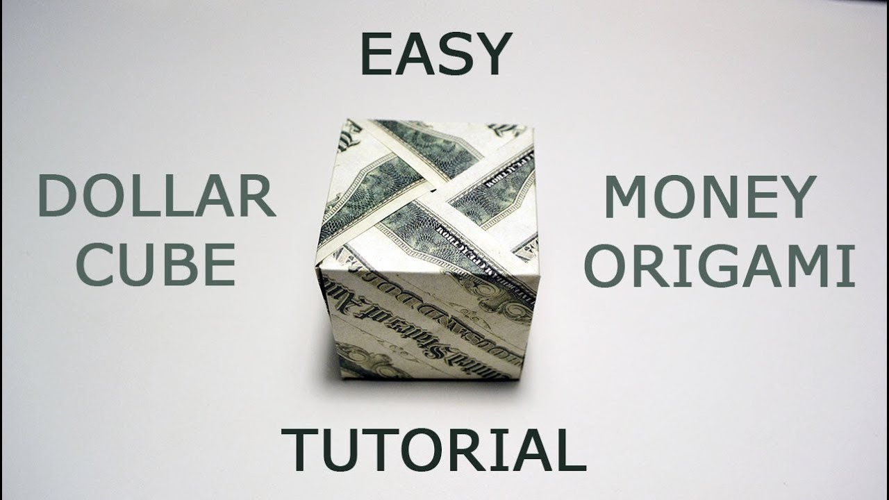 Dollar Origami Instructions Money Modular Cube Origami 3d Dollar Tutorial Diy Folded No Glue And Tape