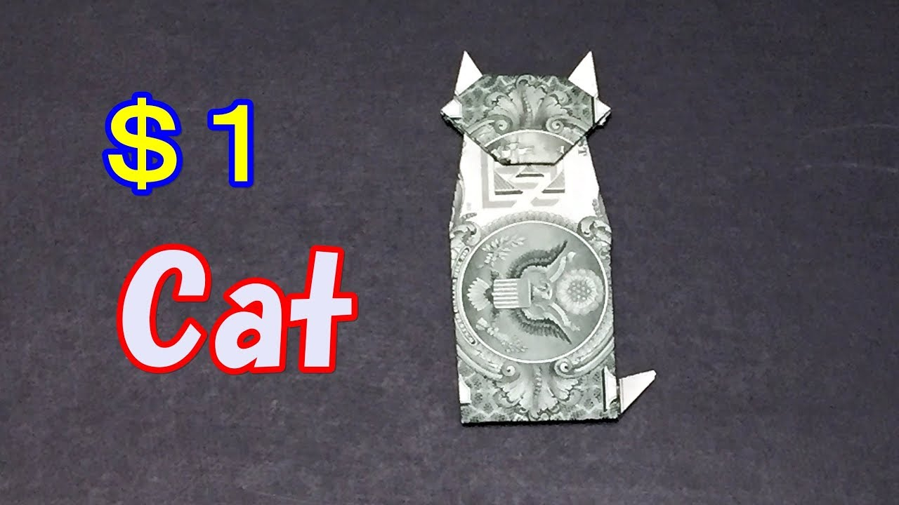 Easy Origami With Dollar Bills Dollar Bill Origami Cat Easy Instructions How To Fold A Cat Out Of Money