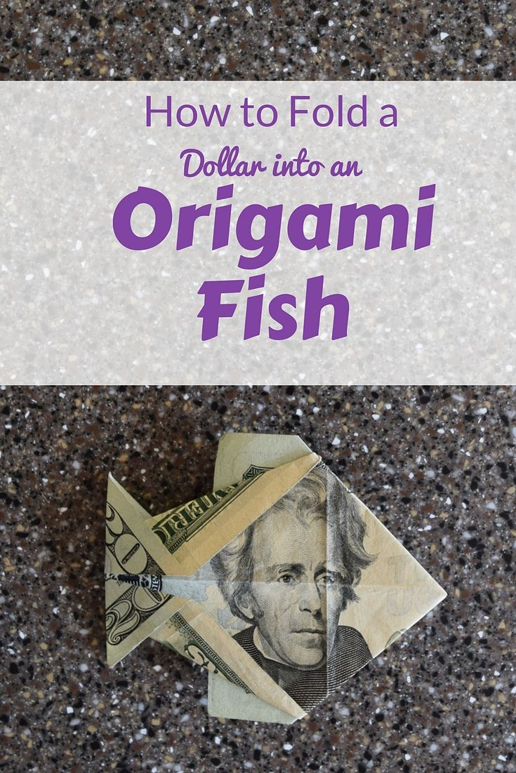 Easy Origami With Dollar Bills Dollar Origami Fish For Tipping Fave Mom