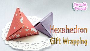 Gift Wrapping Origami Hexahedron Gift Wrapping Origami Container Box
