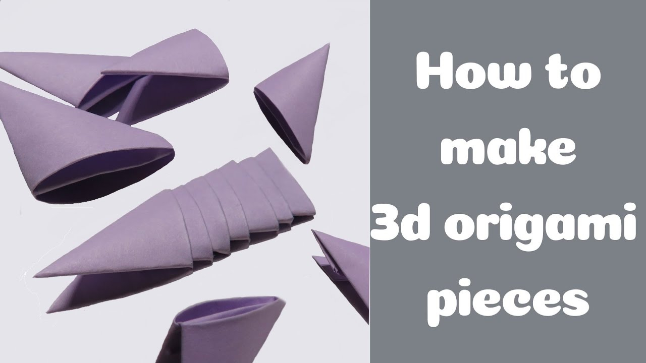How To Make 3D Origami Pieces How To Make 3d Origami Pieces