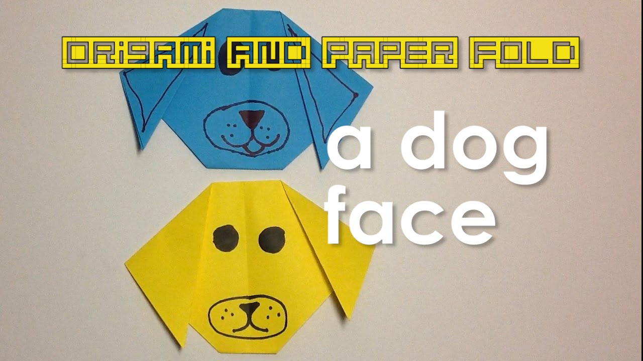 How To Make A Origami Dog Face Paper Fold Simple And Easy Dog Face For Kids Toy And Paper Crafts