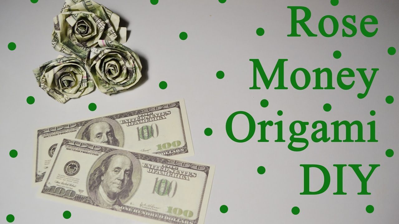 How To Make An Origami Rose Out Of Money Diy Rose Dollar Money Origami Flower Gift Bills Paper Tutorial