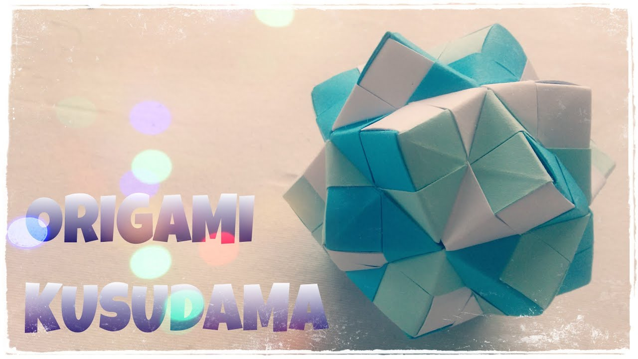 How To Make Origami Ball Origami Ball Kusudama Ball Origami Easy