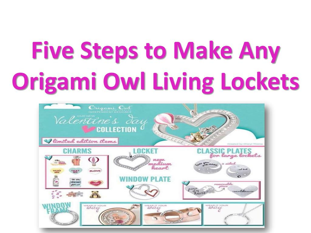 How To Make Origami Owl Ppt Five Steps To Make Any Origami Owl Living Lockets Powerpoint