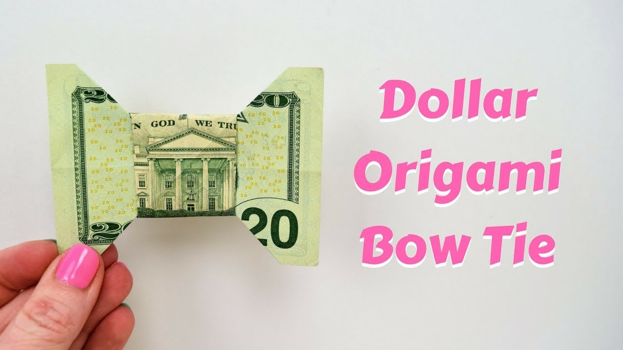 Origami Bow Tie Dollar Bill How To Make A Bow Tie From A Dollar
