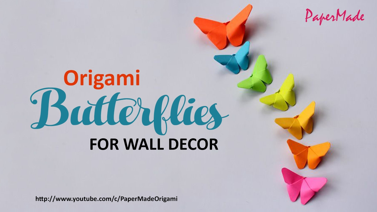 Origami Butterfly Wall Paper Butterflies For Your Wall Decoration Diy Decor Papermade
