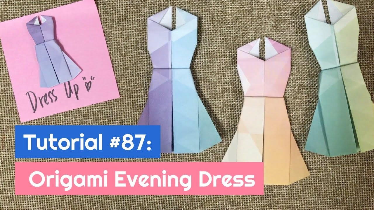 Origami Evening Dress How To Diy Origami Evening Dress The Idea King Tutorial 87