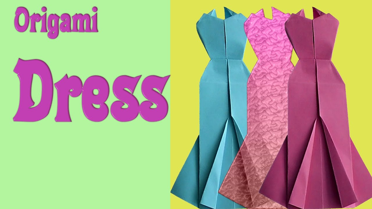 Origami Evening Dress How To Make Origami A Paper Blue Dress Video For Children