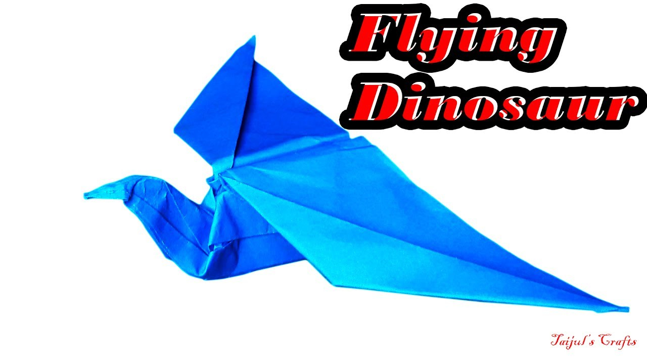 Origami Flying Dinosaur Flying Dinosaur How To Make Origami Flying Dinosour