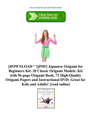 Origami For Beginners Downloadpdf Japanese Origami For Beginners Kit 20 Classic