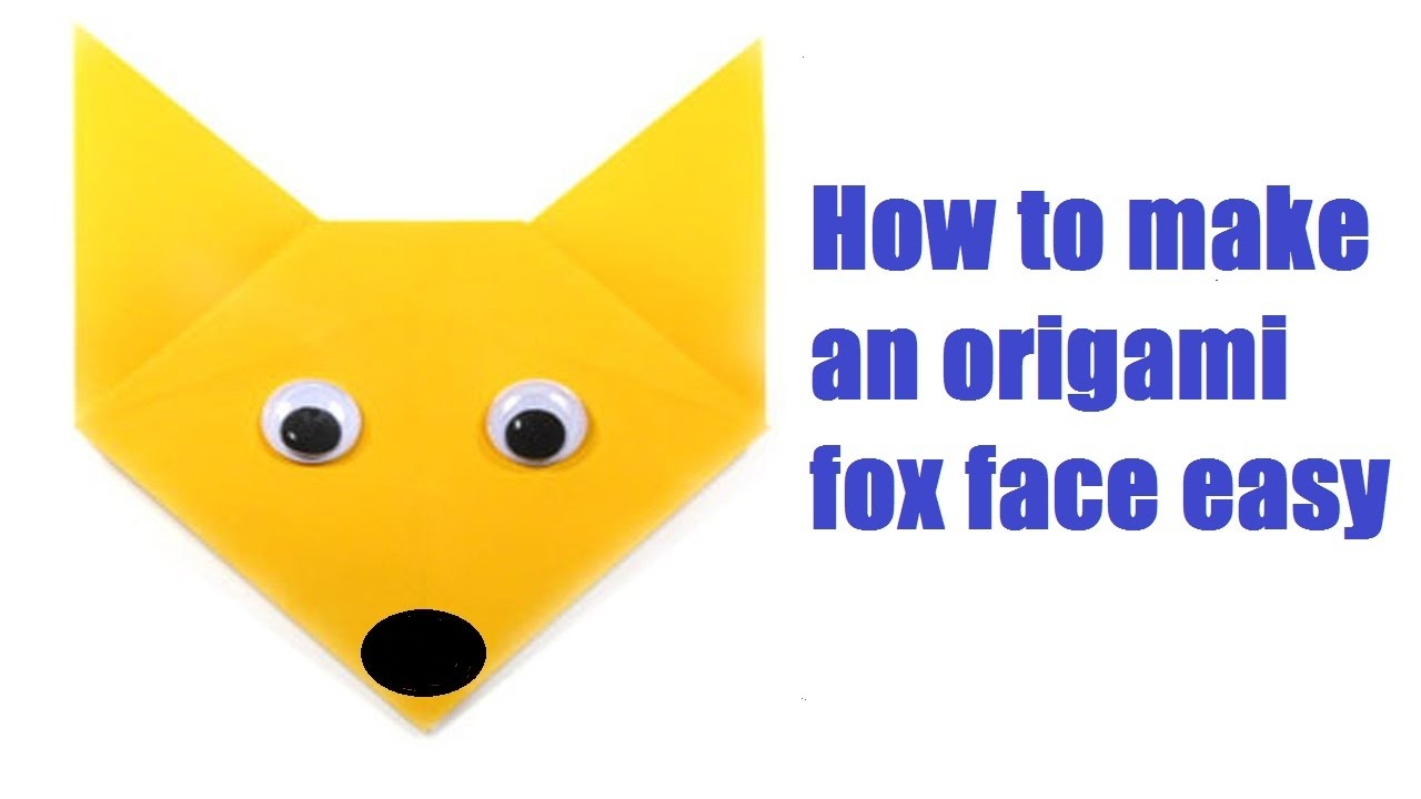 Origami Fox Face How To Make An Origami Fox Face Easy