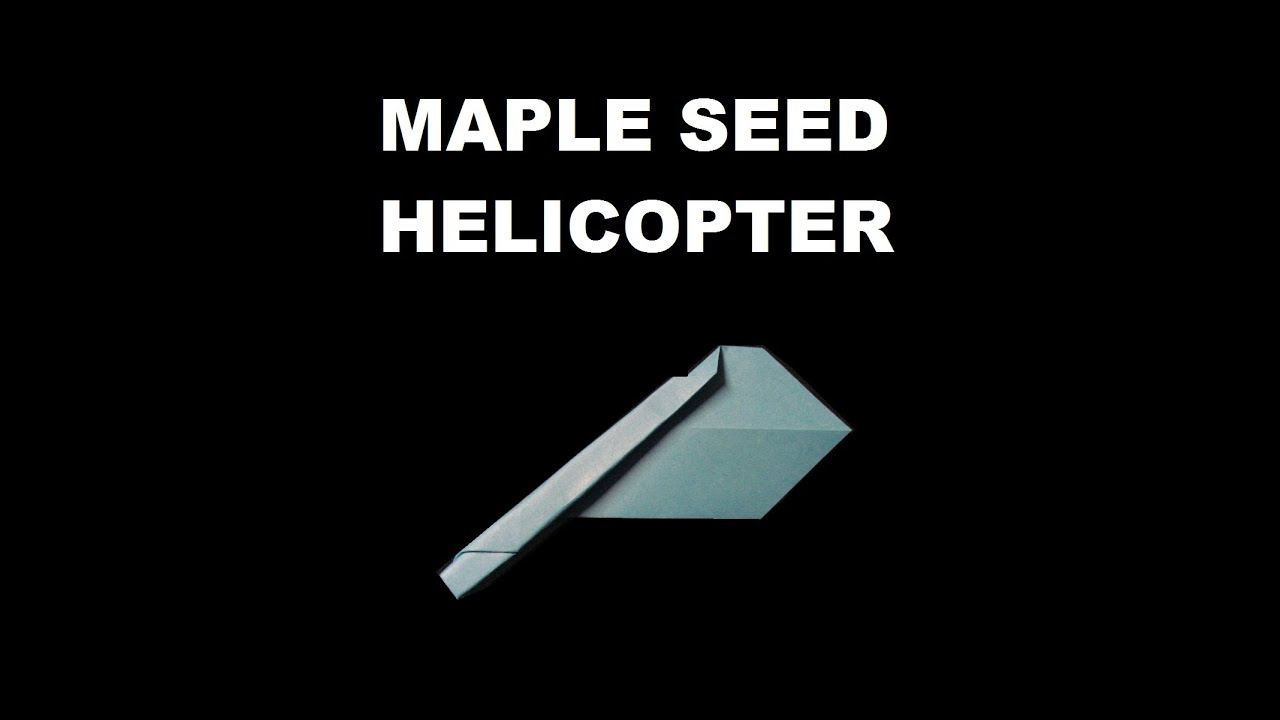Origami Maple Seed Origami Maple Seed Helicopter
