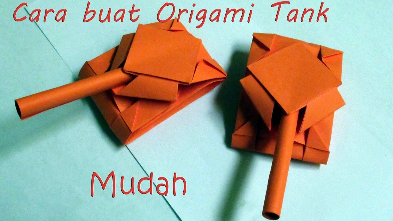 Origami Tank Instructions Cara Membuat Origami Tank Origami Tank Instructions