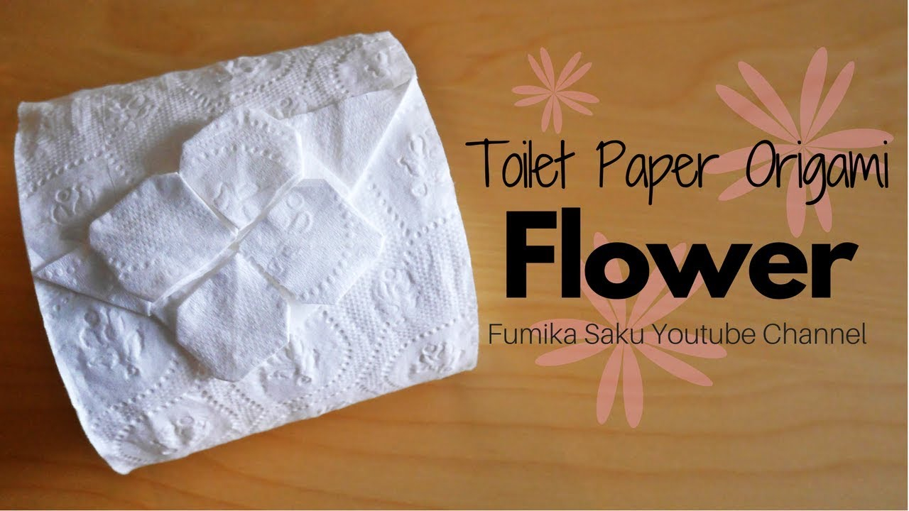 Origami Toilet Paper How To Make Toilet Paper Origami Flower