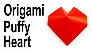 Puffy Heart Origami Origami Puffy Heart Tutorial