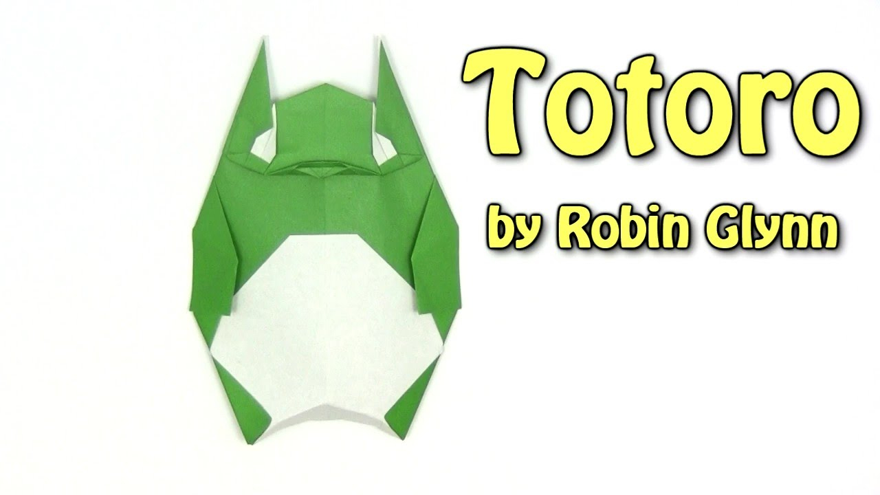 Robin Glynn Origami Origami Totoro Robin Glynn Origami Easy Tutorial