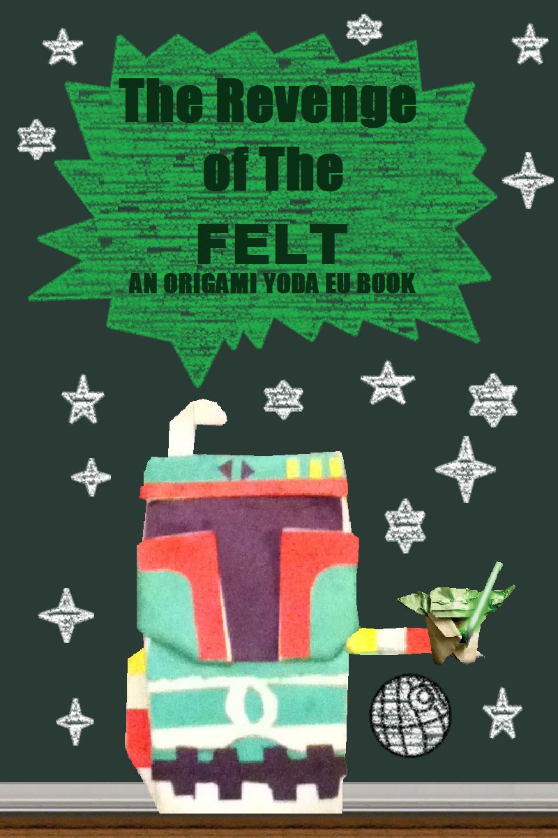 The Origami Yoda Series Episode 3 Revenge Of The Felt Origami Yoda The Expanded Universe